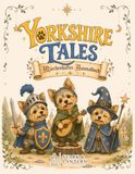 Yorkshire Tales: Märchenhaftes Ausmalbuch