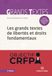 Les grands textes de libertés et droits fondamentaux. 11e éd.