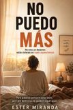 NO Independently Published No Puedo Más Paperback