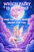 Which Fairy Is Calling You?: The Fairy Personality Test for Teens