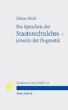 Die Mohr Siebeck GmbH & Co. K Die Sprachen der Staatsrechtslehre - jenseits der Dogmatik Paperback
