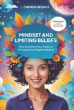 Mindset Independently Published Mindset and Limiting Beliefs Paperback