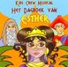 Dagboek Van Esther, Het