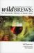 Brewers Association Wildbrews: Culture and Craftsmanship in the Belgian Tradition Paperback