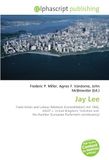 Jay Lee Paperback 108 Pages Frederic P. Miller Agnes F. Vandome OmniScriptum