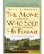 The Bol PDF - E-book - The Monk Who Sold His Ferrari A Fable about Fulfilling Your Dreams and Reaching Your Destiny