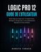 LOGIC PRO 12 GUIDE DE L'UTILISATEUR