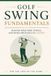 Golf Independently Published For the Love of the Game- Golf Swing Fundamentals