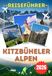 KITZBÜHELER ALPEN REISEFÜHRER 2026: Von den Hahnenkamm Rennpisten bis zu den Sommerwanderwegen oberhalb von St. Johann: Ein umfassender Reiseführer ... Alpen für Erstbesucher und Wiederkehrer
