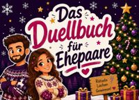 Das Duellbuch für Ehepaare: Lustige Rätsel, Paarspiele und Challenges für Hochzeit, Jahrestag & Paarzeit