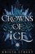 Crowns Midnight Press Fae of Snow & Ice- Crowns of Ice Paperback