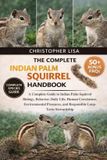 The Complete Indian Palm Squirrel Handbook