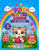 100 Gattini Kawaii da Colorare: Libro da Colorare per Bambini dai 4 agli 8 Anni | Gattini Adorabili, Avventure Divertenti e Disegni Facili da Colorare | Volume 3