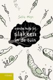 Eerste Vonk Uitgevers Eerste hulp bij slakken in de tuin