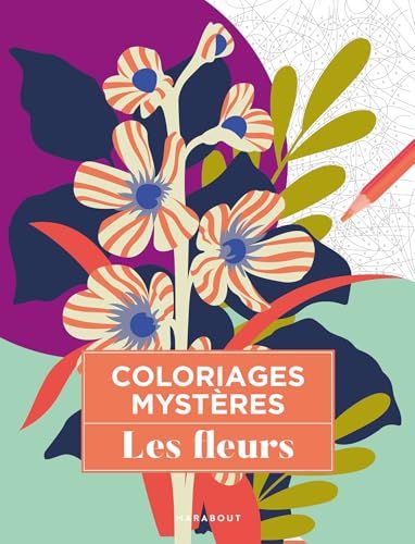 Coloriages mystères - Les fleurs: 36920