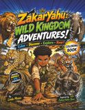 ZakarYahu Wild Kingdom Adventures: Color Discover Explore Roar