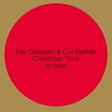 Christmas Fay Claassen & Cor Bakker - Christmas Time Is Here (CD)