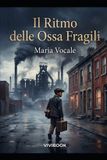 Il Libri GmbH Il Ritmo delle Ossa Fragili Paperback