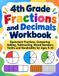 4th Grade Fractions and Decimals Workbook