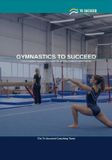 Gymnastics To Succeed Gymnastics to Succeed: The Complete Gymnastics Guide for Juniors, Coaches and Parents