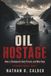 OIL HOSTAGE: How a Chokepoint Gets Priced, and Who Pays