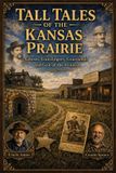 The Libri GmbH Tall Tales of the Kansas Prairie Paperback