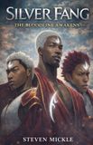 The Silver Fang The Black Warrior: The Bloodline Awakens