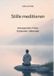 Stille BoD - Books on Demand Stille meditieren