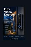 Eufy Video Doorbell E340 User Guide