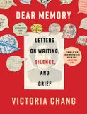 Dear Milkweed Editions Dear Memory: Letters on Writing, Silence, and Grief Paperback