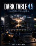 Dark Table 4.5 Manuale Di Guida