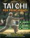 TAI Imparare Il Tai CHI Per La Salute E Il Benessere- TAI CHI per principianti