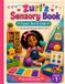 Zuri's Sensory Book: Touch, Feel & Calm: An Educational Autism Book for Kids.
