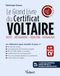 Le grand livre du Certificat Voltaire: Dictée, orthographe, rédaction, vocabulaire