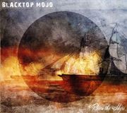 Bertus Distributie Blacktop Mojo Burn the Ships