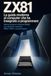 ZX81: La guida moderna al computer che ha insegnato a programmare: Dall'accensione al Sinclair BASIC, con tecniche, memoria, PEEK, POKE e manutenzione