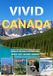 Vivid Canada: A Stunning Canada Picture Book of National Parks, Wildlife, Cities, and Iconic Landmarks