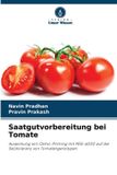 Saatgutvorbereitung Verlag Unser Wissen Saatgutvorbereitung bei Tomate