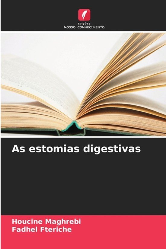 As Edicoes Nosso Conhecimento As estomias digestivas Paperback