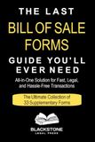 The Last Bill Of Sale Forms Guide You'll Ever Need: Your All In One Solution For Fast, Legal, and Hassle-Free Transactions. The Ultimate Collection Of ... Legally Binding Bill Of Sale Forms