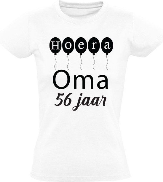 Hoera oma 56 jaar Dames T-shirt - 5XL - Wit - Verjaardagscadeau