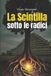 La Libri GmbH La Scintilla sotto le radici Paperback