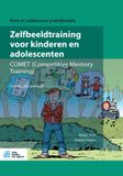 Zelfbeeldtraining Bohn Stafleu van Loghum Kind en adolescent praktijkreeks - Zelfbeeldtraining voor kinderen en adolescenten