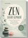 Zen leicht gemacht: 10 Minuten am Tag für mehr Ruhe, Fokus & Gelassenheit - der praktische Einstieg in Meditation und Achtsamkeit ohne Druck - inkl. 7-Tage-Plan, Übungen & Achtsamkeitsrituale