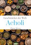 Geschmäcker der Welt Acholi