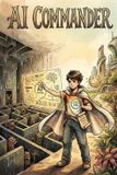 AI KITE MEDIA INC. AI Commander School: A Guide to Judgment and Leadership for Children in the AI Era