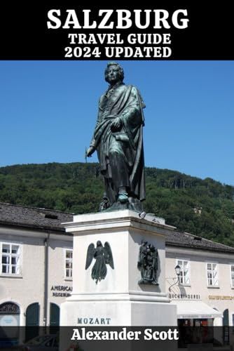SALZBURG TRAVEL GUIDE 2024
