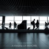 Handful Blacklake Adam Wakeman: A Handful of Memories