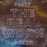 The Real Work