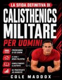 La Libri GmbH La Sfida Definitiva di Calisthenics Militare per Uomini